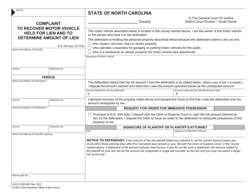 Document preview: Form AOC-CVM-900 Complaint to Recover Motor Vehicle Held for Lien and to Determine Amount of Lien - North Carolina