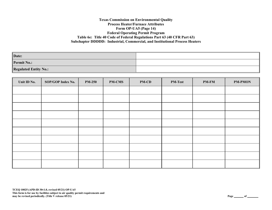 Form TCEQ-10025 (OP-UA5) Process Heater / Furnace Attributes - Texas, Page 40