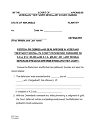 Petition to Dismiss and Seal Offense in Veterans Treatment Speciality Court Proceeding Pursuant to a.c.a. 16-101-106 and a.c.a. 16-90-1401 (And to Seal Separate Previous Offense From Another Court) - Arkansas