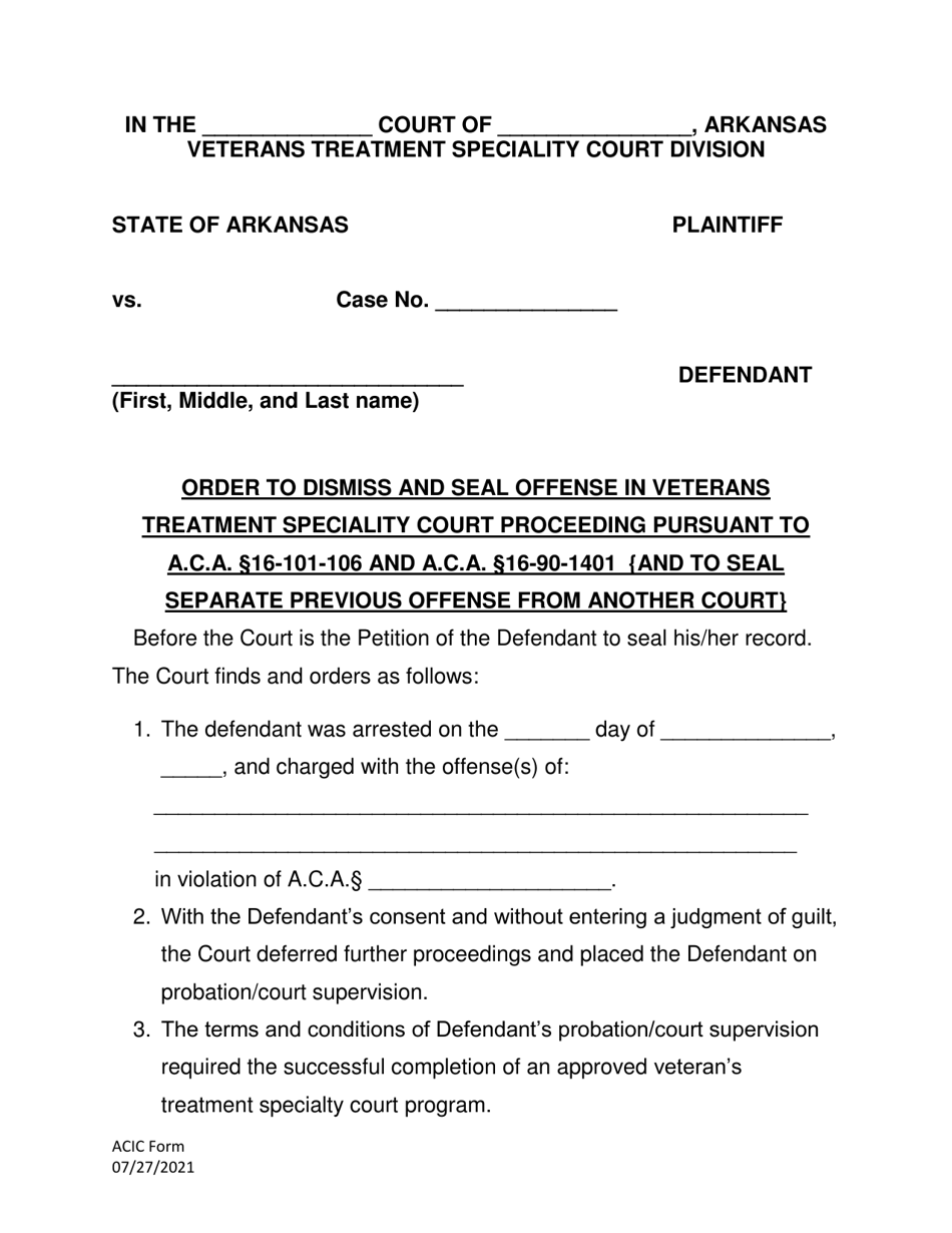 Order to Dismiss and Seal Offense in Veterans Treatment Speciality Court Proceeding Pursuant to a.c.a. 16-101-106 and a.c.a. 16-90-1401 (And to Seal Separate Previous Offense From Another Court) - Arkansas, Page 1