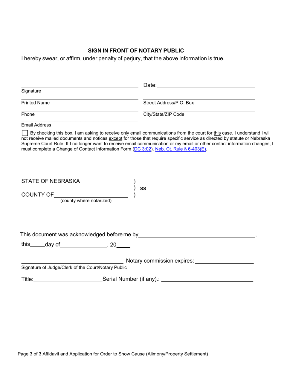 Form DC6:5.42 Affidavit and Application for Order to Show Cause (Alimony / Property Settlement) - Nebraska, Page 3