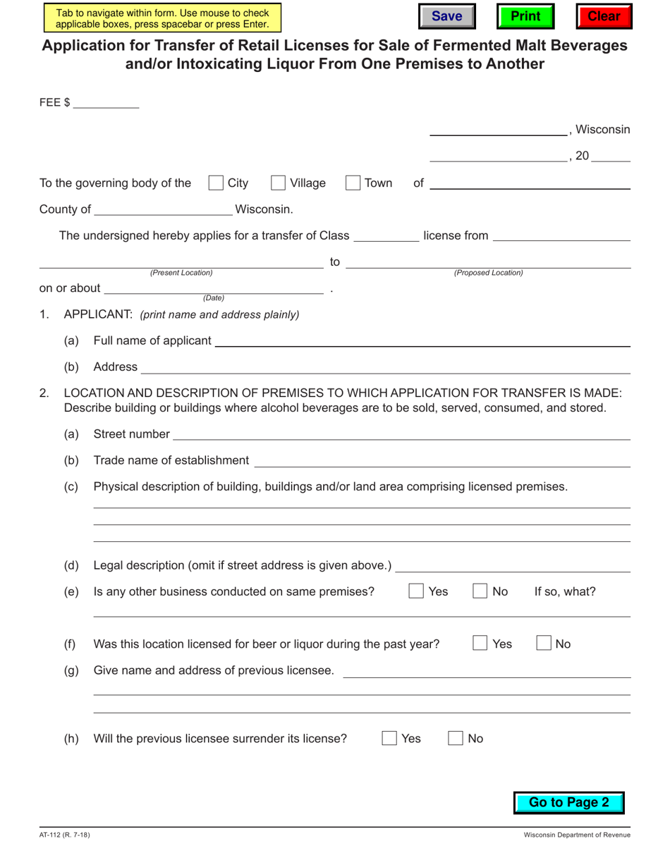 Form AT-112 Application for Transfer of Retail Licenses for Sale of Fermented Malt Beverages and / or Intoxicating Liquor From One Premises to Another - Wisconsin, Page 1