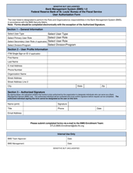 Bank Management System (Bms) Federal Reserve Bank of St. Louis/Bureau of the Fiscal Service User Authorization Form