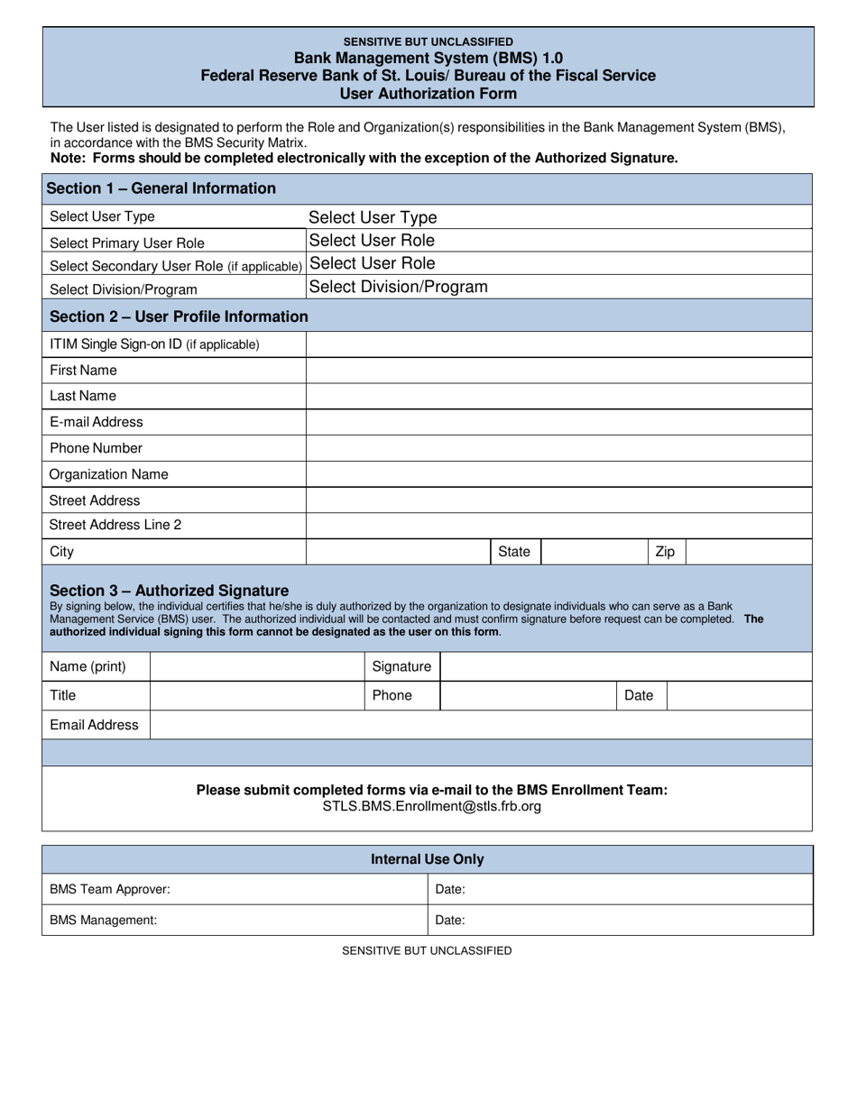Bank Management System (Bms) Federal Reserve Bank of St. Louis / Bureau of the Fiscal Service User Authorization Form, Page 1