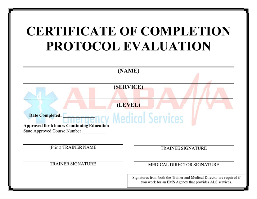 Alabama Certificate of Completion Protocol Evaluation Fill Out Sign
