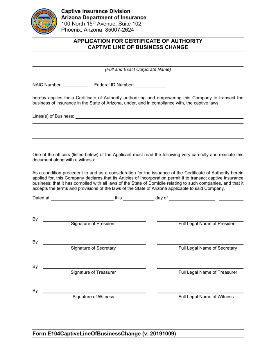 Form E104 Application for Certificate of Authority Captive Line of Business Change - Arizona, Page 1