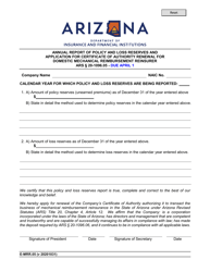 Form E-MRR.05 &quot;Annual Report of Policy and Loss Reserves and Application for Certificate of Authority Renewal for Domestic Mechanical Reimbursement Reinsurer&quot; - Arizona