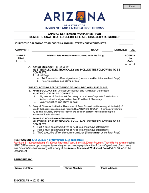Form E-UCLDR.AS Annual Statement Worksheet for Domestic Unaffiliated Credit Life and Disability Reinsurer - Arizona