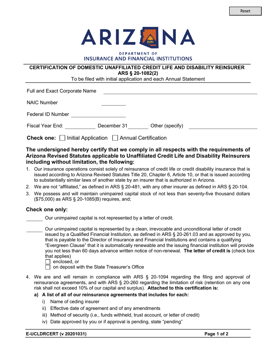 Form E-UCLDRCERT Certification of Domestic Unaffiliated Credit Life and Disability Reinsurer - Arizona, Page 1