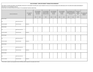 Document preview: Acas Database - Employee Benefit Transaction Worksheet for Multiple Employees - California