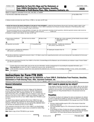 Document preview: Form FTB3525 Substitute for Form W-2, Wage and Tax Statement, or Form 1099-r, Distributions From Pensions, Annuities, Retirement or Profit-Sharing Plans, IRAs, Insurance Contracts, Etc. - California