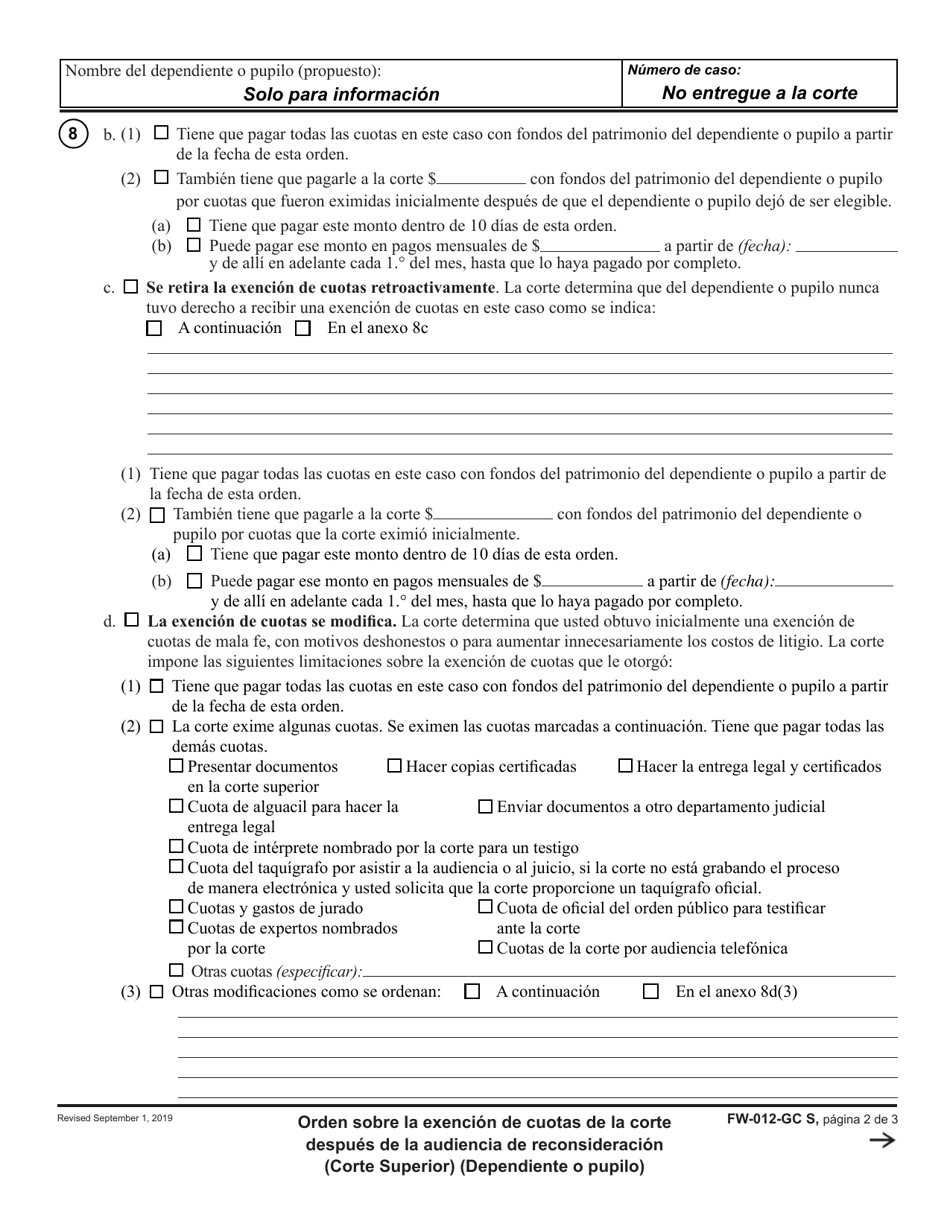 Formulario FW-012-GC Orden Sobre La Exencion De Cuotas De La Corte Despues De La Audiencia De Reconsideracion (Corte Superior) (Dependiente O Pupilo) - California (Spanish), Page 2