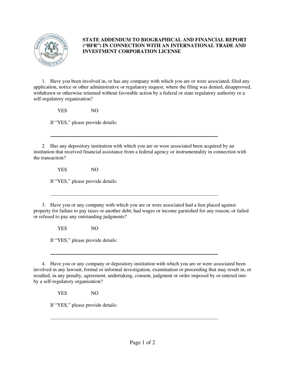 State Addendum to Biographical and Financial Report (Bfr) in Connection With an International Trade and Investment Corporation License - Connecticut, Page 1