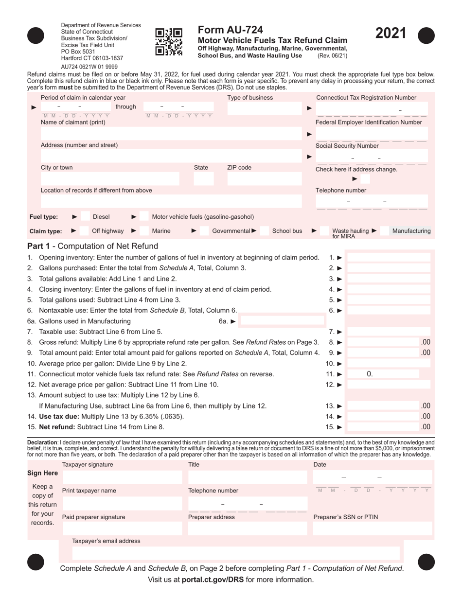 Form AU-724 Motor Vehicle Fuels Tax Refund Claim - off Highway, Manufacturing, Marine, Governmental, School Bus, and Waste Hauling Use - Connecticut, Page 1