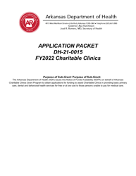 Form DH-21-0015 &quot;Arkansas Charitable Clinics Grant Program Application Packet&quot; - Arkansas, 2022