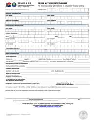Document preview: Prior Authorization Form for Pharmaceutical Administered in Outpatient Hospital Setting - Colorado