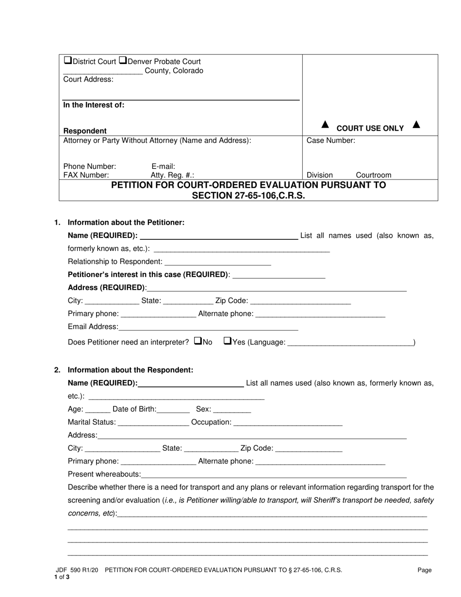 Form JDF590 Petition for Court-Ordered Evaluation Pursuant to Section 27-65-106,c.r.s. - Colorado, Page 1