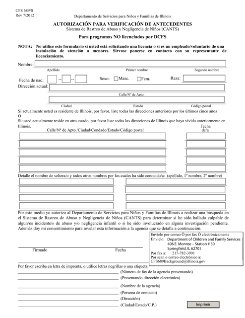 Document preview: Formulario CFS689/S Autorizacion Para Verificacion De Antecedentes Para Programas No Licenciados Por Dcfs - Illinois (Spanish)