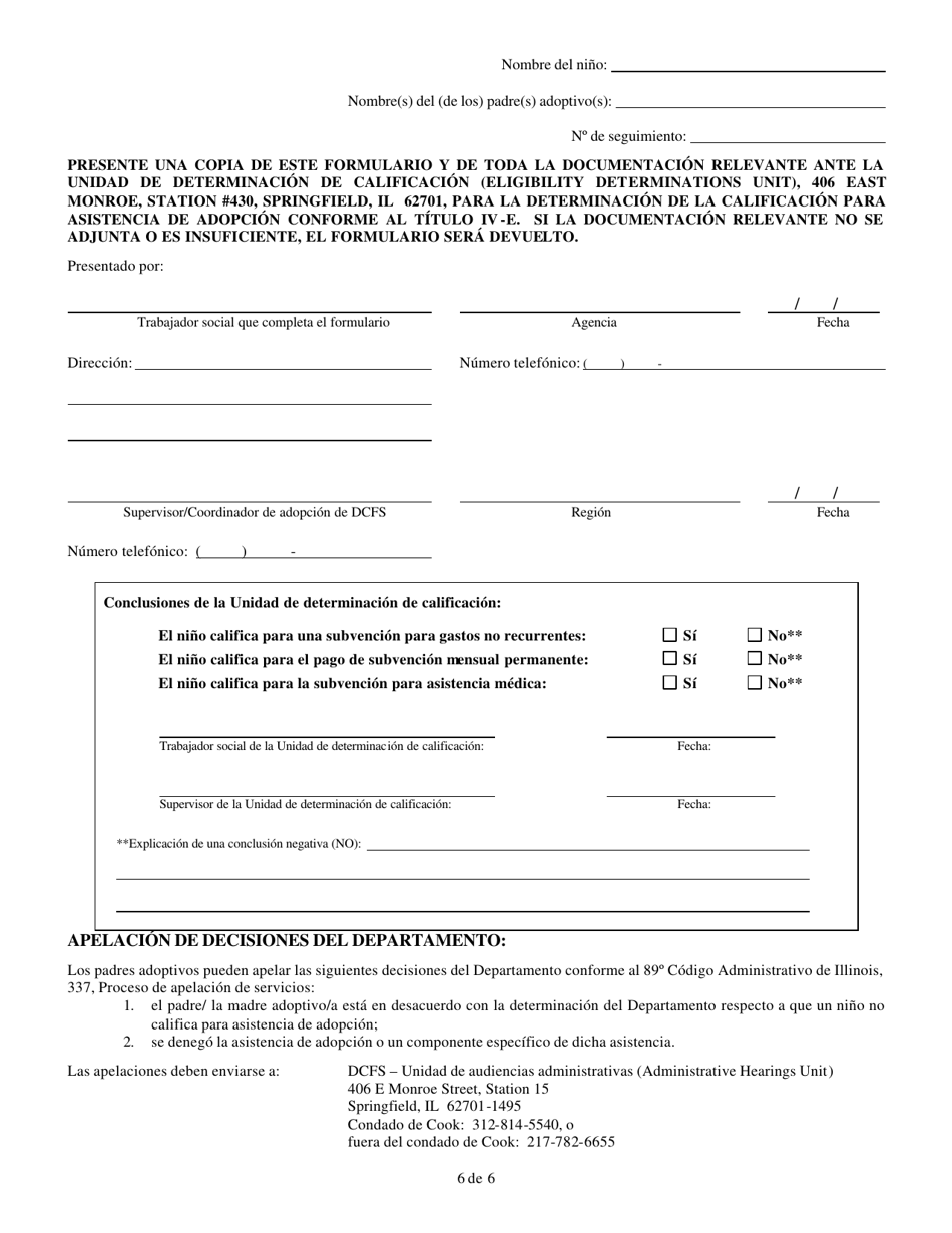 Formulario CFS1800 A-1 / S Calificacion Para Asistencia De Adopcion Para Ninos Que No Estan Bajo La Responsabilidad Legal Del Departamento De Servicios Para Ninos Y Familias De Illinois - Illinois (Spanish), Page 6
