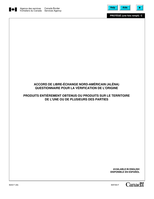Forme B230 Accord De Libre-Echange Nord-Americain (Alena) Questionnaire Pour La Verification De L'origine - Produits Entierement Obtenus Ou Produits Sur Le Territoire De L'une Ou De Plusieurs DES Parties - Canada (French)