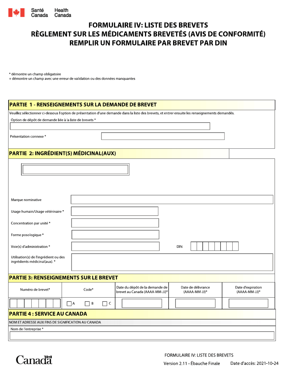 Forme IV Liste DES Brevets Reglement Sur Les Medicaments Brevetes (Avis De Conformite) Remplir Un Formulaire Par Brevet Par Din - Canada (French), Page 1