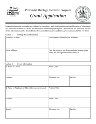 Document preview: Form 16CU15-44057 Provincial Heritage Incentive Program Grant Application - Prince Edward Island, Canada