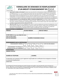 Document preview: Forme RTL Formulaire De Demande De Remplacement D'un Brevet D'enseignement De L'i.-p.-e. - Prince Edward Island, Canada (French)