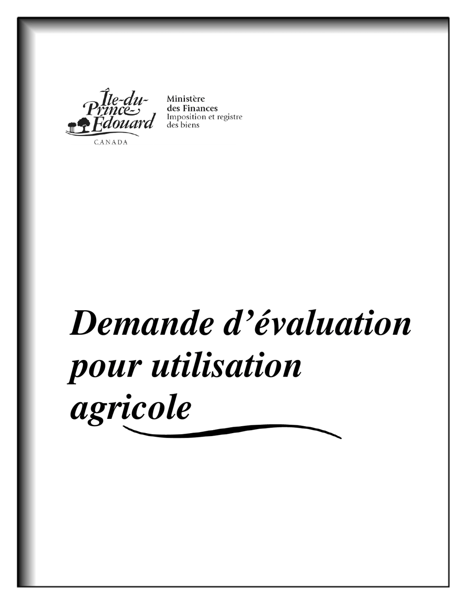 Forme 11PT15-30764 Demande Devaluation Pour Utilisation Agricole - Prince Edward Island, Canada (French), Page 1