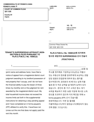 Document preview: Form AOPC312-08 (B) Tenant's Supersedeas Affidavit (Non-section 8) Filed Pursuant to Pa.r.c.p.m.d.j. No. 1008c (2) - Pennsylvania (English/Korean)