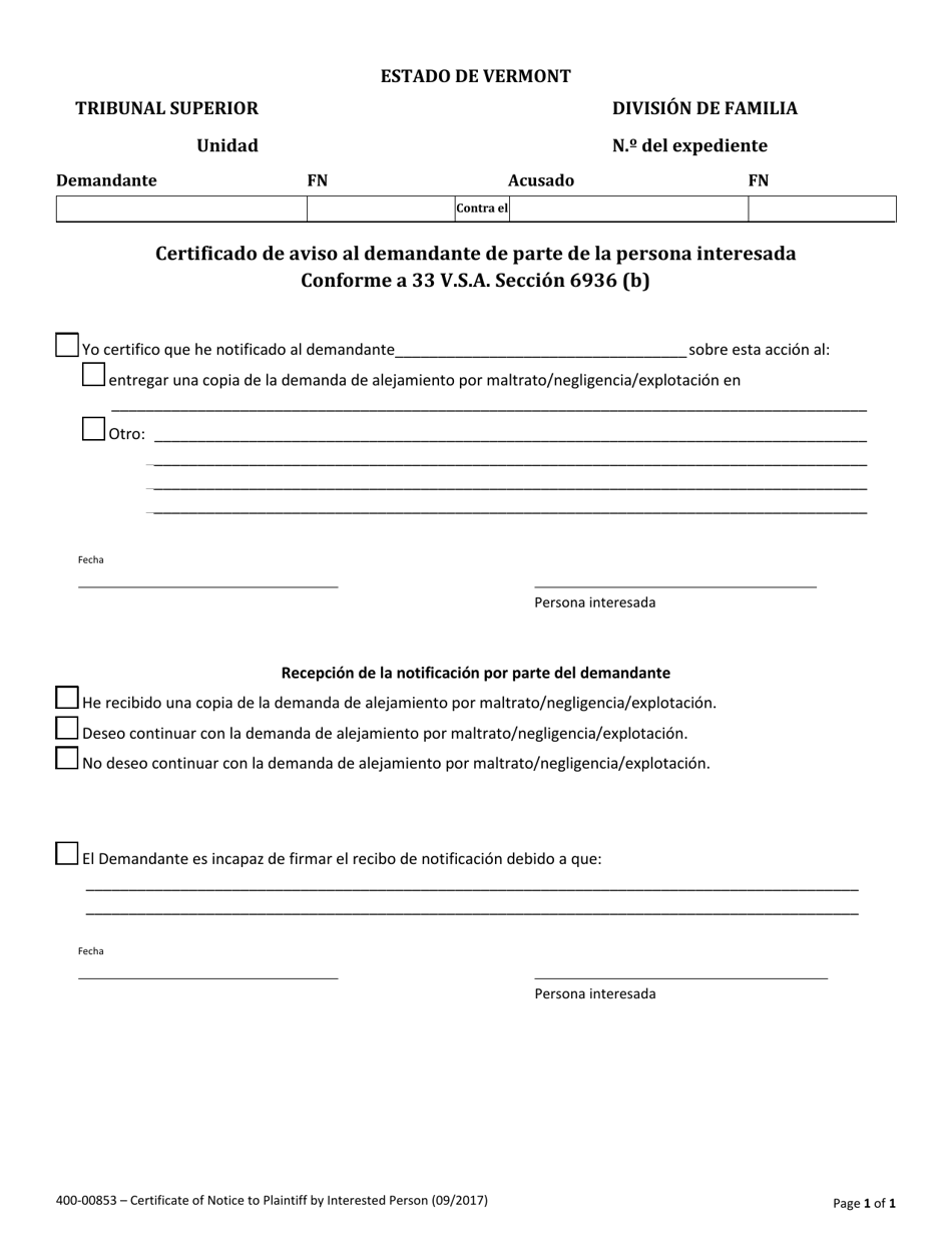 Formulario 400-00853 Certificado De Aviso Al Demandante De Parte De La Persona Interesada - Vermont (Spanish), Page 1