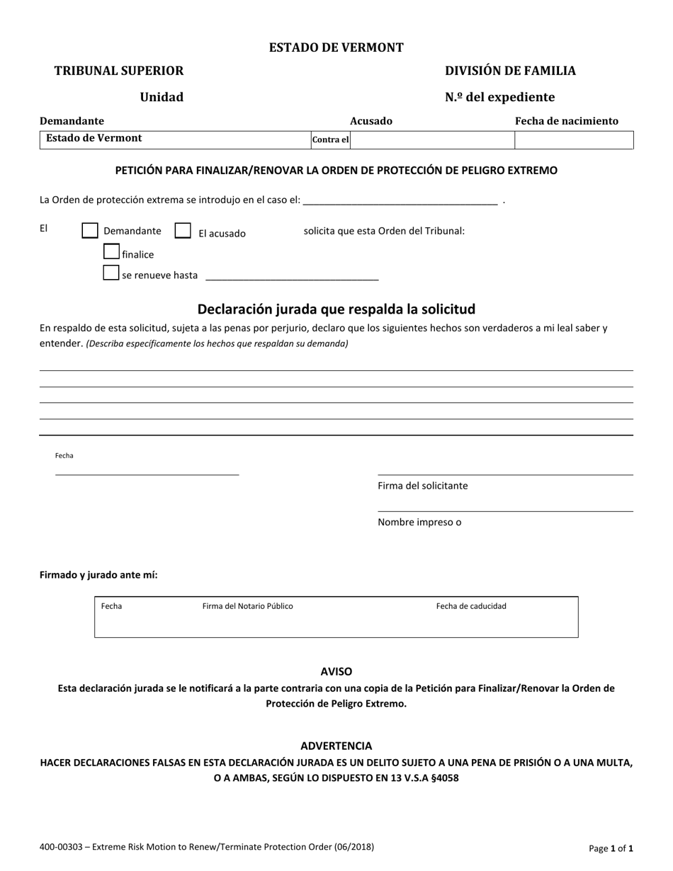 Formulario 400-00303 Peticion Para Finalizar / Renovar La Orden De Proteccion De Peligro Extremo - Vermont (Spanish), Page 1