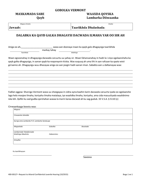 Form 400-00127 Request to Attend Confidential Juvenile Hearing - Vermont (Somali)