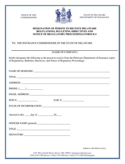 Form D-2 Designation of Person to Receive Delaware Regulations, Bulletins, Directives and Notice of Regulatory Proceedings - Delaware