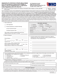 Document preview: Form WH-202 Application for Authority to Employ Six or Fewer Full-Time Students at Subminimum Wages in Retail or Service Establishments or Agriculture Under Regulations 29 C.f.r. Part 519