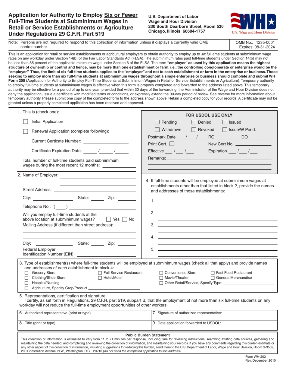 Form WH-202 Application for Authority to Employ Six or Fewer Full-Time Students at Subminimum Wages in Retail or Service Establishments or Agriculture Under Regulations 29 C.f.r. Part 519, Page 1