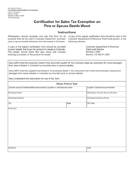 Form DR1240 &quot;Certification for Sales Tax Exemption on Pine or Spruce Beetle Wood&quot; - Colorado