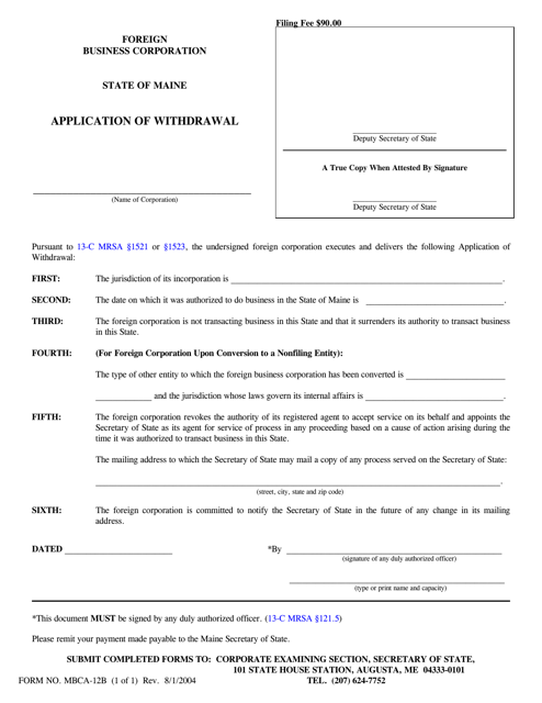 Form MBCA-12B Application of Withdrawal - Maine