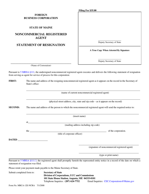 Form MBCA-12E-NCRA Resignation of Noncommercial Registered Agent - Maine