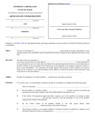 Document preview: Form MNPCA-10E Articles of Consolidation (Domestic and Foreign Corporations) - Maine