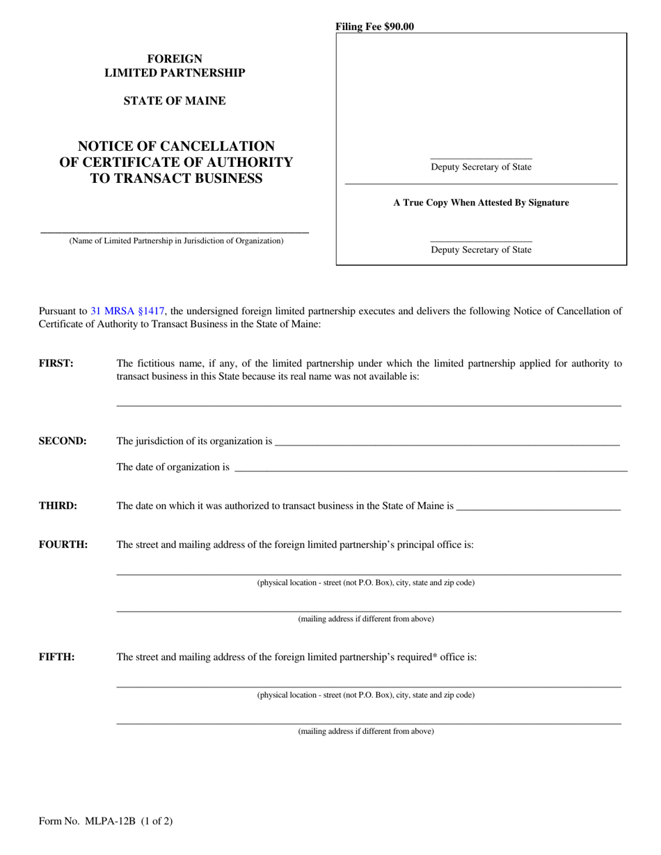 Form MLPA-12B Notice of Cancellation of Certificate of Authority to Transact Business - Maine, Page 1