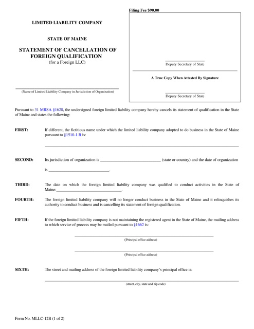 Form MLLC-12B Statement of Cancellation of Foreign Qualification (For a Foreign LLC) - Maine
