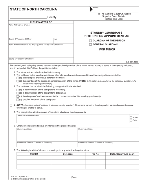 Form AOC-E-210 Standby Guardian's Petition for Appointment as Guardian of the Person or General Guardian for Minor - North Carolina