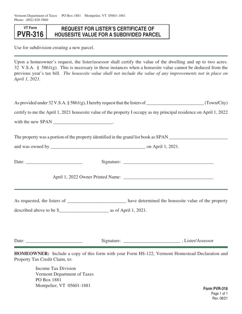 VT Form PVR-316 Request for Lister's Certificate of Housesite Value for a Subdivided Parcel - Vermont, 2021