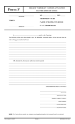 Document preview: Form F Ex Parte Temporary Custody Application Certification of Notice - East Baton Rouge Parish, Louisiana