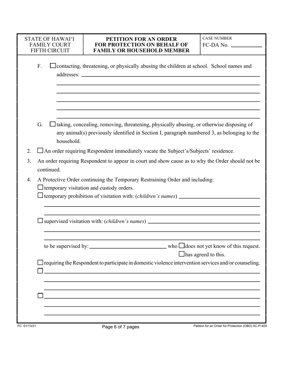 Form 5C-P-400 Petition for an Order for Protection on Behalf of a Family or Household Members - Hawaii, Page 6