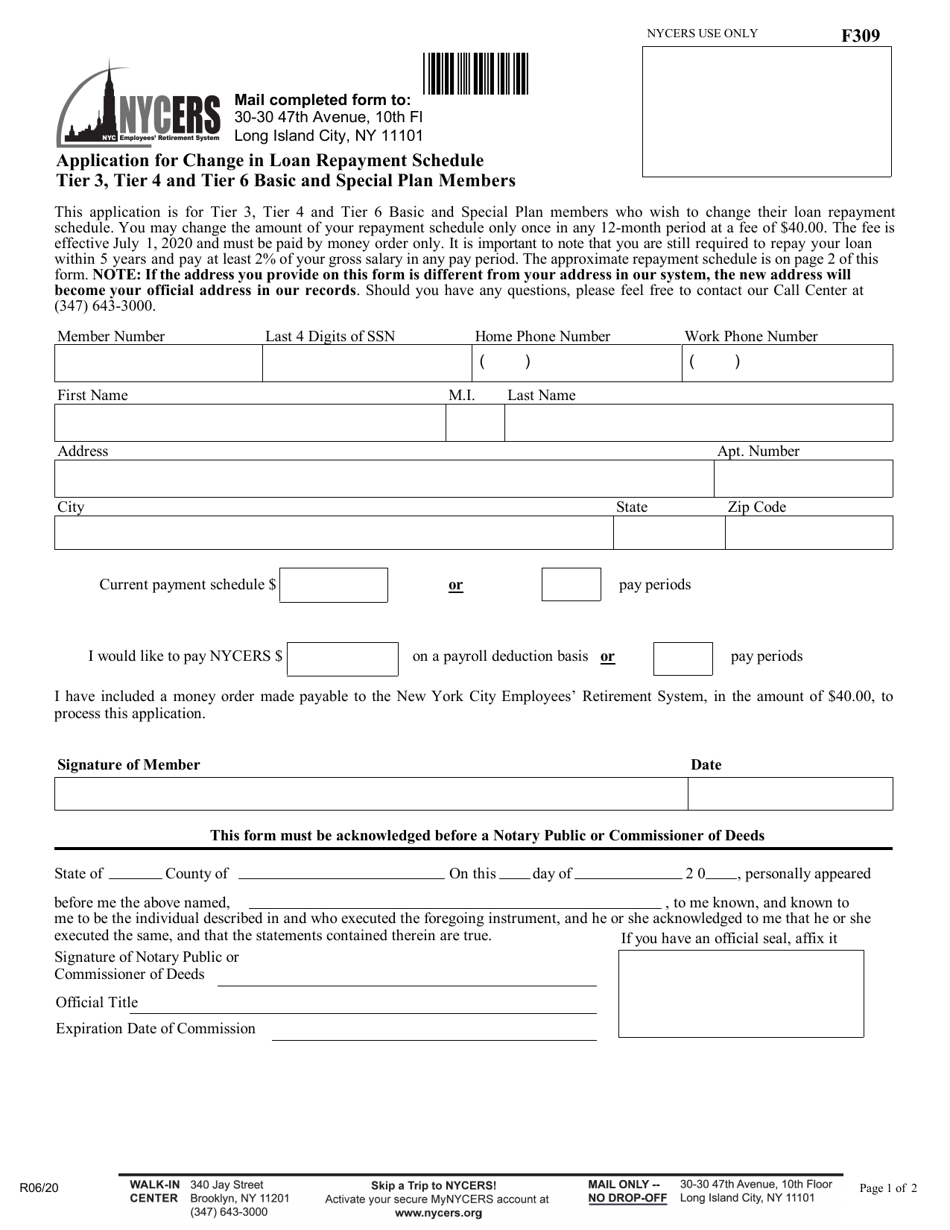 Form F309 Application for Change in Loan Repayment Schedule Tier 3, Tier 4 and Tier 6 Basic and Special Plan Members - New York City, Page 1