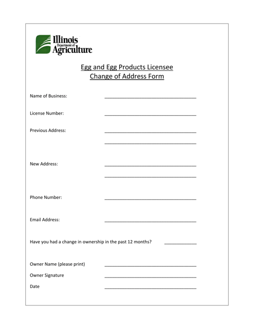Egg and Egg Products Licensee Change of Address Form - Illinois Download Pdf
