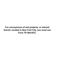 Document preview: Form TP-584 Combined Real Estate Transfer Tax Return, Credit Line Mortgage Certificate, and Certification of Exemption From the Payment of Estimated Personal Income Tax - New York