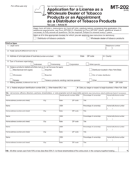Document preview: Form MT-202 Application for a License as a Wholesale Dealer of Tobacco Products or an Appointment as a Distributor of Tobacco Products - New York