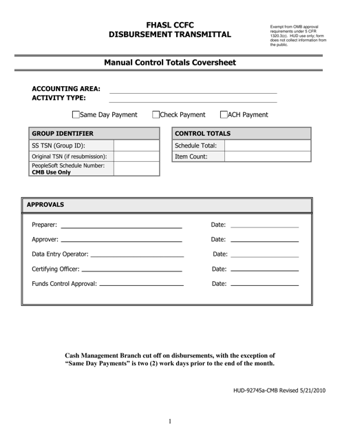 Form HUD-92745A-CMB Fhasl Ccfc Disbursement Transmittal - Manual Control Totals Coversheet